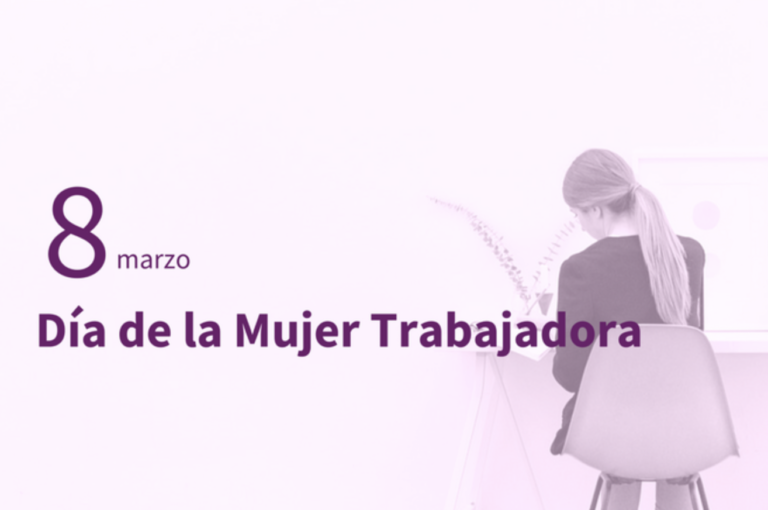 8 de Marzo | Día Internacional de la Mujer Trabajadora 2022